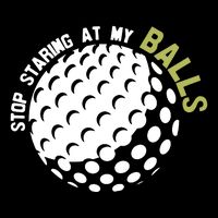 Stop Staring At My Balls Golf Backpack