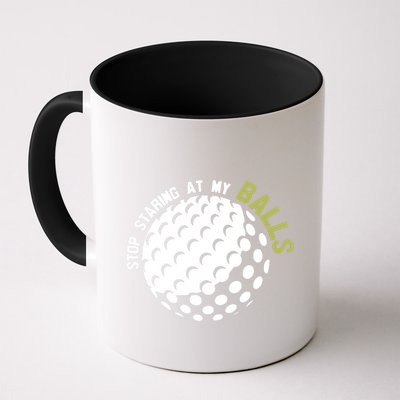 Stop Staring At My Balls Golf Mug