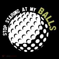 Stop Staring At My Balls Golf Flatbill Hat