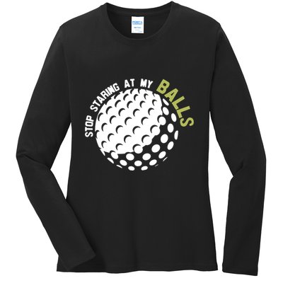 Stop Staring At My Balls Golf Ladies Long Sleeve Shirt