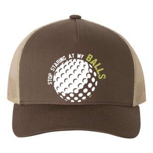 Stop Staring At My Balls Golf Yupoong Adult 5-Panel Trucker Hat