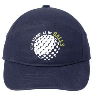 Stop Staring At My Balls Golf 7-Panel Snapback Hat