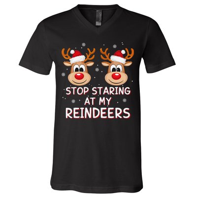 Stop Staring At My Reindeers Dirty Xmas Boob Joke V-Neck T-Shirt
