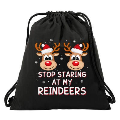 Stop Staring At My Reindeers Dirty Xmas Boob Joke Drawstring Bag