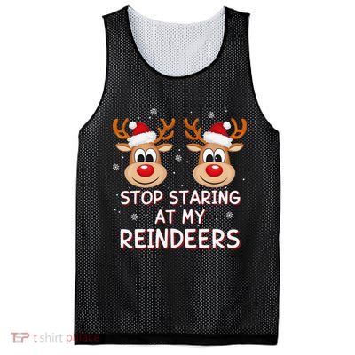 Stop Staring At My Reindeers Dirty Xmas Boob Joke Mesh Reversible Basketball Jersey Tank