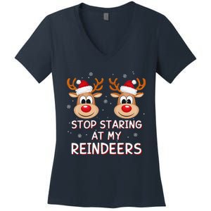 Stop Staring At My Reindeers Dirty Xmas Boob Joke Women's V-Neck T-Shirt