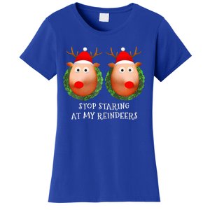 Stop Staring At My Reindeers Boobs Ugly Gag Xmas Sweater  Women's T-Shirt