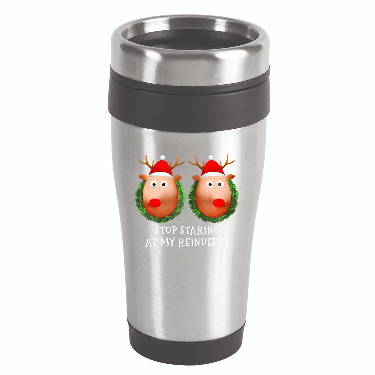 Stop Staring At My Reindeers Boobs Ugly Gag Xmas Sweater  16oz Travel Tumbler