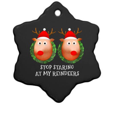 Stop Staring At My Reindeers Boobs Ugly Gag Xmas Sweater  Ceramic Star Ornament