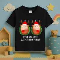 Stop Staring At My Reindeers Boobs Ugly Gag Xmas Sweater  Toddler T-Shirt