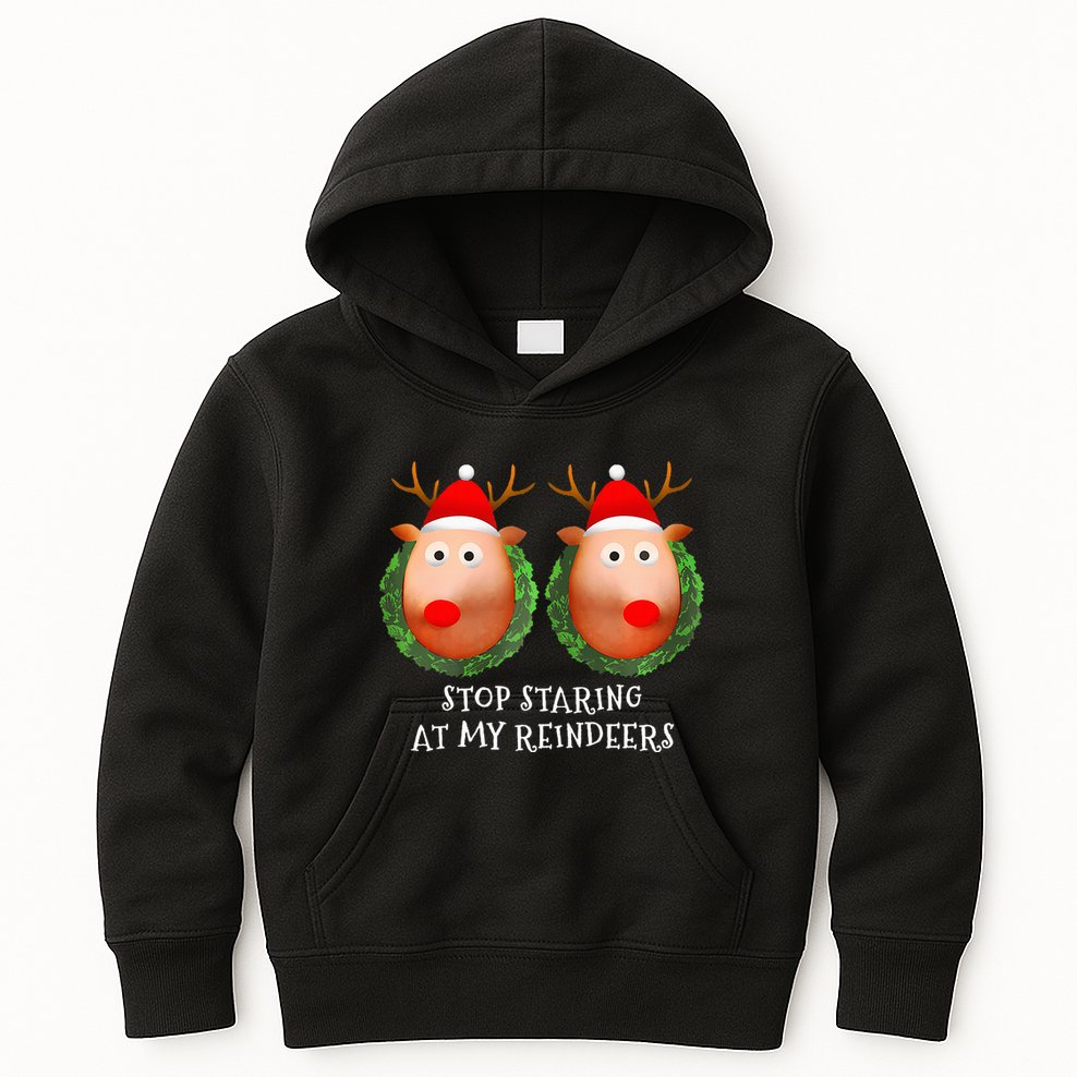 Stop Staring At My Reindeers Boobs Ugly Gag Xmas Sweater  Kids Hoodie