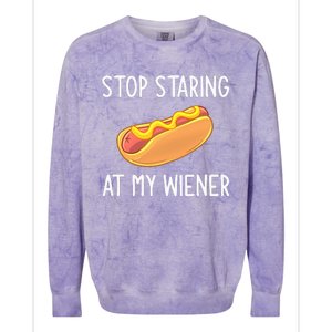 Stop Staring At My Wiener Funny Joke Sarcastic Colorblast Crewneck Sweatshirt