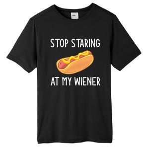 Stop Staring At My Wiener Funny Joke Sarcastic Tall Fusion ChromaSoft Performance T-Shirt