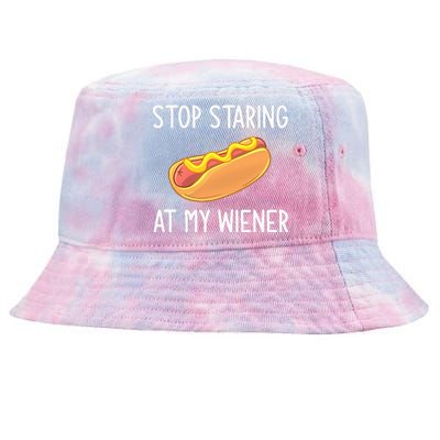 Stop Staring At My Wiener Funny Joke Sarcastic Tie-Dyed Bucket Hat