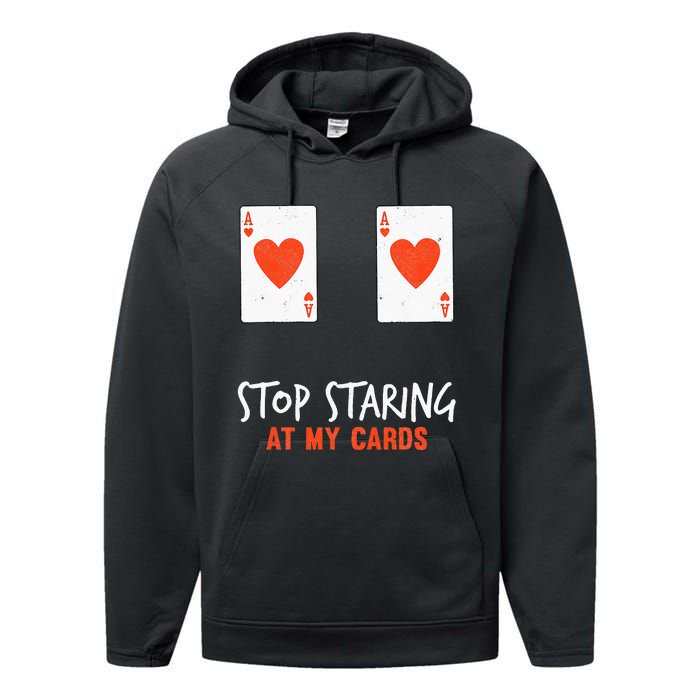 Stop Staring At My Cards Funny Poker Women Player Performance Fleece Hoodie