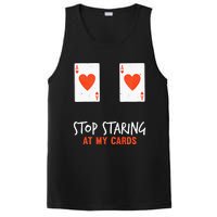 Stop Staring At My Cards Funny Poker Women Player PosiCharge Competitor Tank