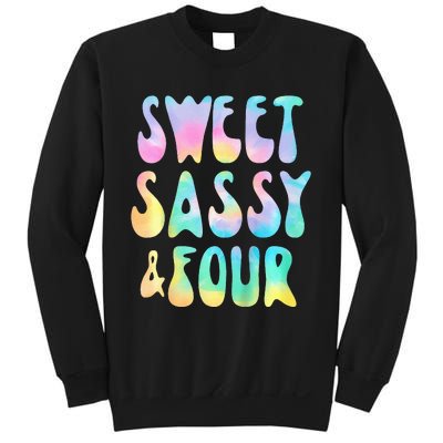 Sweet Sassy And Four 4th Birthday Girl Tie Dye 4 Year Old Sweatshirt