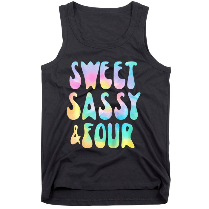 Sweet Sassy And Four 4th Birthday Girl Tie Dye 4 Year Old Tank Top