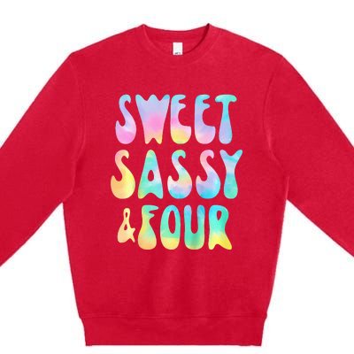 Sweet Sassy And Four 4th Birthday Girl Tie Dye 4 Year Old Premium Crewneck Sweatshirt