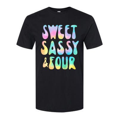 Sweet Sassy And Four 4th Birthday Girl Tie Dye 4 Year Old Softstyle CVC T-Shirt