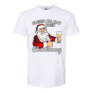 Santa Sleigh All Day Then Chardonnay Christmas Wine Gift Softstyle CVC T-Shirt