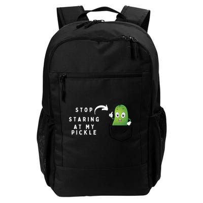 Stop Staring At My Pickle Adult Humor Pickle Lover Backpack
