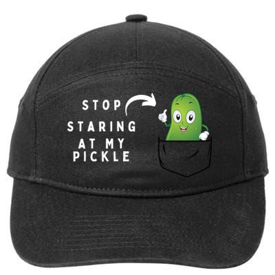 Stop Staring At My Pickle Adult Humor Pickle Lover 7-Panel Snapback Hat