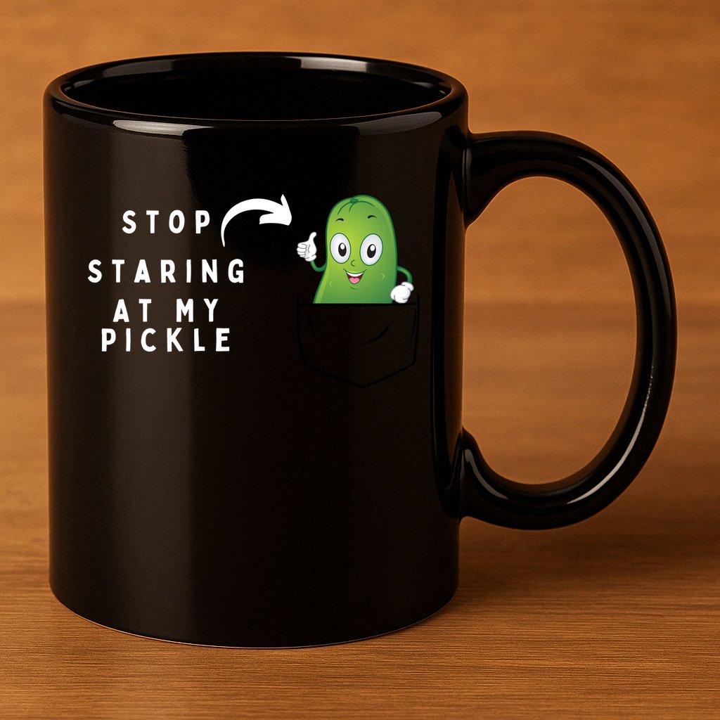 Stop Staring At My Pickle Adult Humor Pickle Lover 11oz C Handle Ceramic Mug