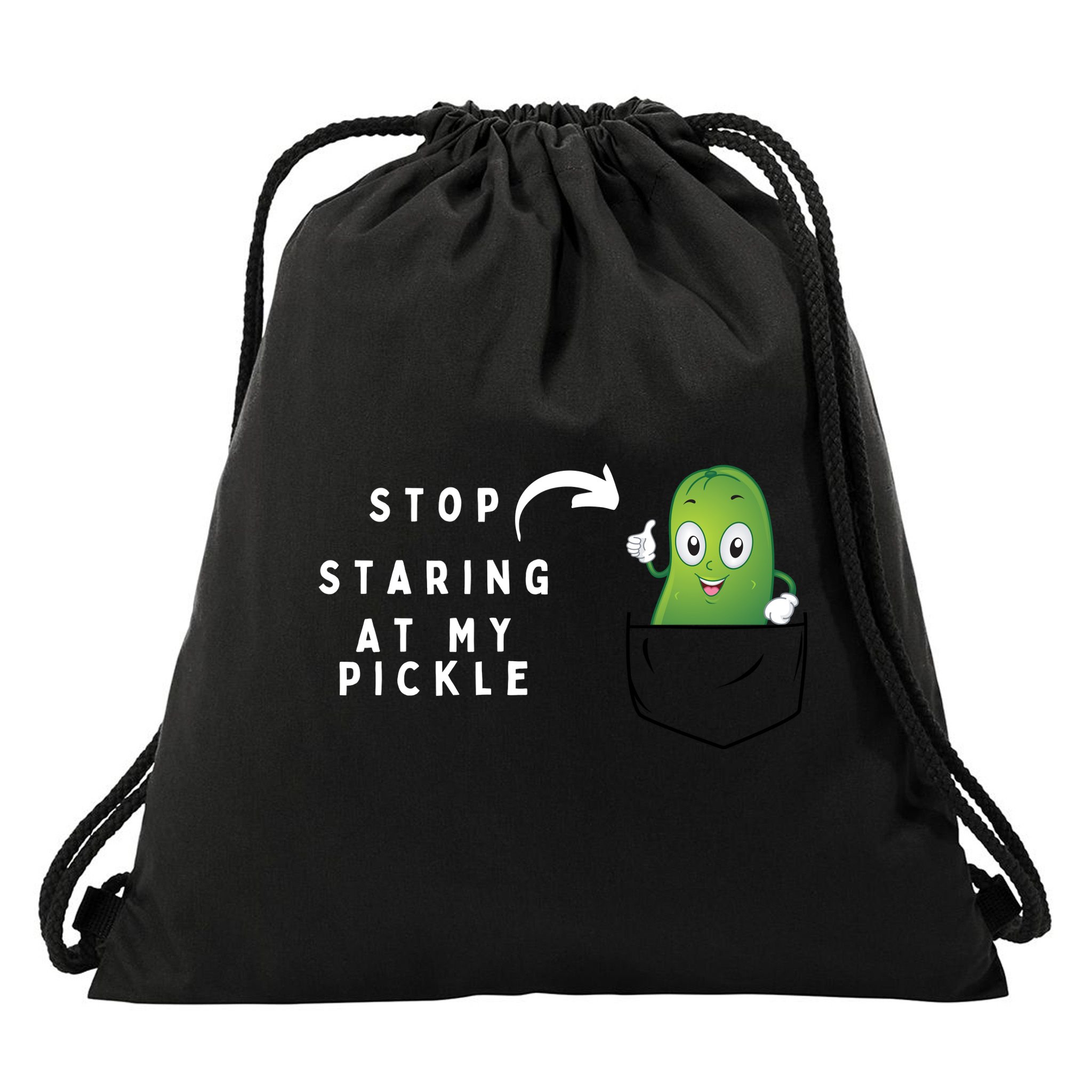 Stop Staring At My Pickle Adult Humor Pickle Lover Drawstring Bag