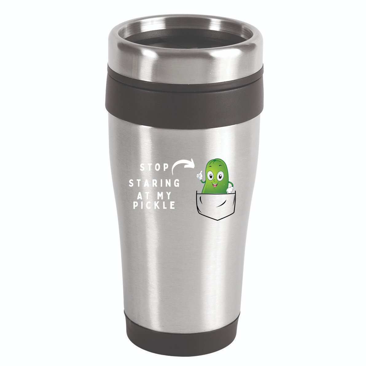Stop Staring At My Pickle Adult Humor Pickle Lover 16oz Travel Tumbler