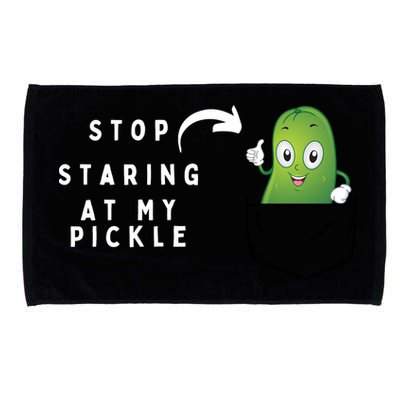 Stop Staring At My Pickle Adult Humor Pickle Lover Microfiber Hand Towel
