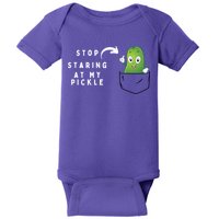 Stop Staring At My Pickle Adult Humor Pickle Lover Baby Bodysuit