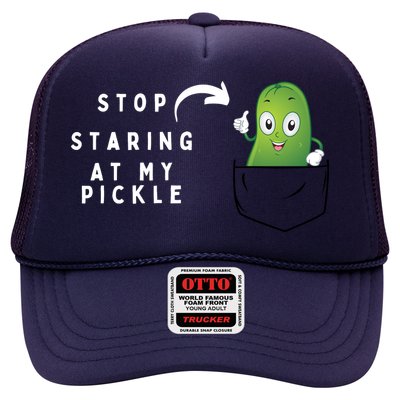 Stop Staring At My Pickle Adult Humor Pickle Lover Trucker Hat