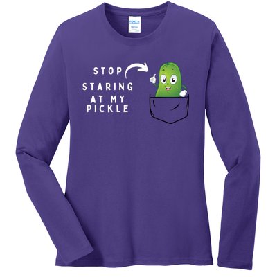 Stop Staring At My Pickle Adult Humor Pickle Lover Ladies Long Sleeve Shirt