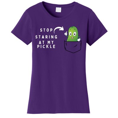 Stop Staring At My Pickle Adult Humor Pickle Lover Women's T-Shirt