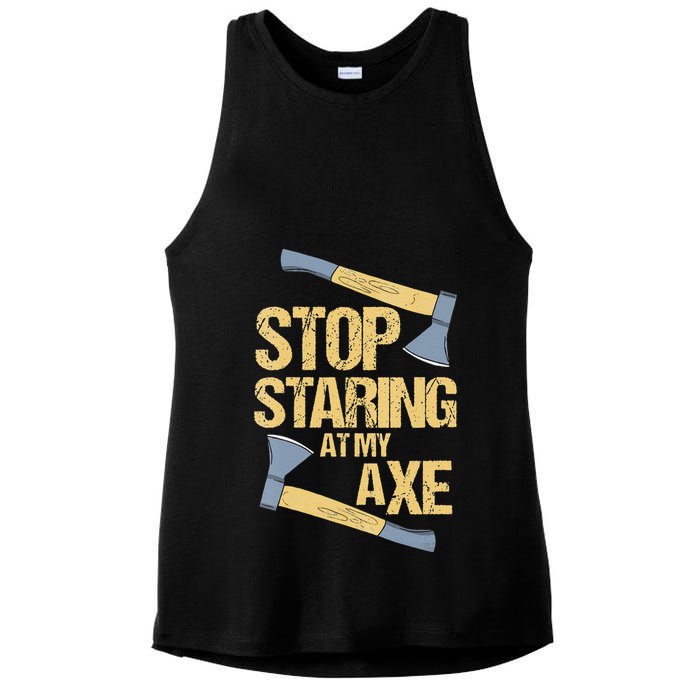 Stop Staring At My Axe Funny Axe Throwing Lover Mp Ladies PosiCharge Tri-Blend Wicking Tank