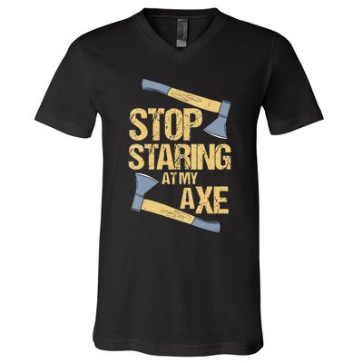 Stop Staring At My Axe Funny Axe Throwing Lover Mp V-Neck T-Shirt