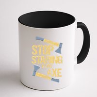 Stop Staring At My Axe Funny Axe Throwing Lover Mp Mug