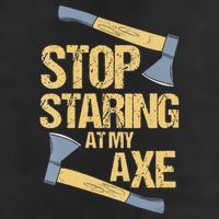 Stop Staring At My Axe Funny Axe Throwing Lover Mp Knit Cap Winter Beanie