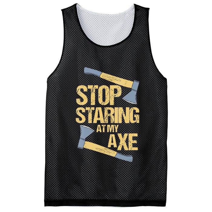 Stop Staring At My Axe Funny Axe Throwing Lover Mp Mesh Reversible Basketball Jersey Tank