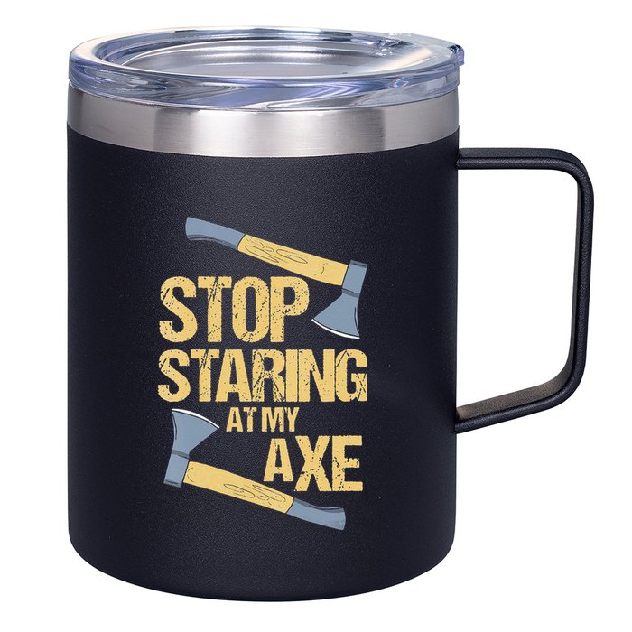 Stop Staring At My Axe Funny Axe Throwing Lover Mp 12oz Stainless Steel Coffee Mug