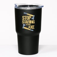 Stop Staring At My Axe Funny Axe Throwing Lover Mp Tumbler
