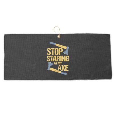 Stop Staring At My Axe Funny Axe Throwing Lover Mp Large Microfiber Waffle Golf Towel