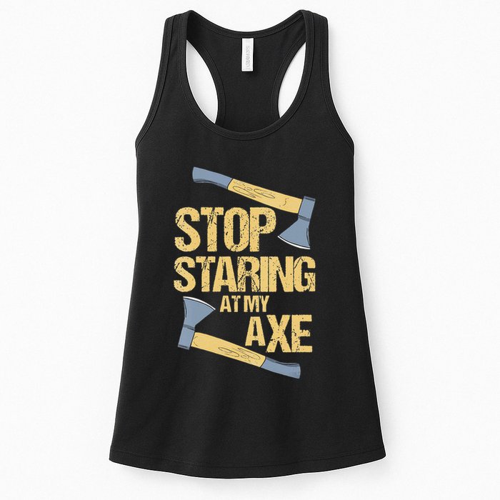 Stop Staring At My Axe Funny Axe Throwing Lover Mp Womens Tank Top