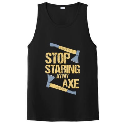 Stop Staring At My Axe Funny Axe Throwing Lover Mp PosiCharge Competitor Tank