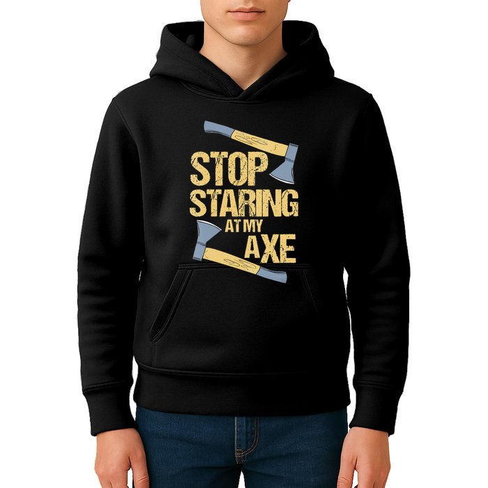 Stop Staring At My Axe Funny Axe Throwing Lover Mp Kids Hoodie