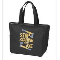 Stop Staring At My Axe Funny Axe Throwing Lover Mp Zip Tote Bag