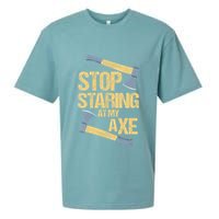 Stop Staring At My Axe Funny Axe Throwing Lover Mp Sueded Cloud Jersey T-Shirt
