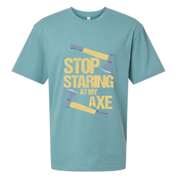 Stop Staring At My Axe Funny Axe Throwing Lover Mp Sueded Cloud Jersey T-Shirt
