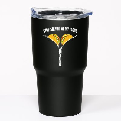 Stop Staring At My Tacos Zip Funny Tumbler